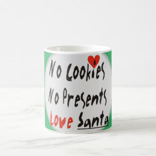Taza De Café Sin cookies, sin regalos