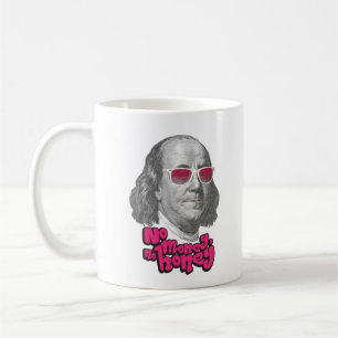 Taza De Café Sin dinero, sin miel