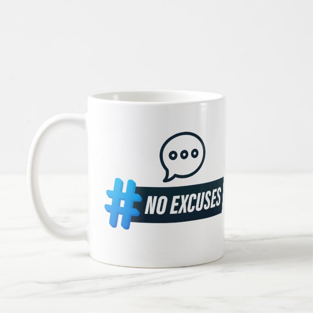 Taza De Café Sin excusas (Izquierda)