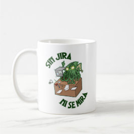 Taza De Café Sin Jira, ni se mira