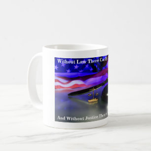 Taza De Café Sin Ley No Puede Haber Libertad, Y Sin..