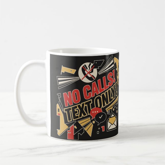 Taza De Café Sin Llamadas, Solo Texto (Izquierda)