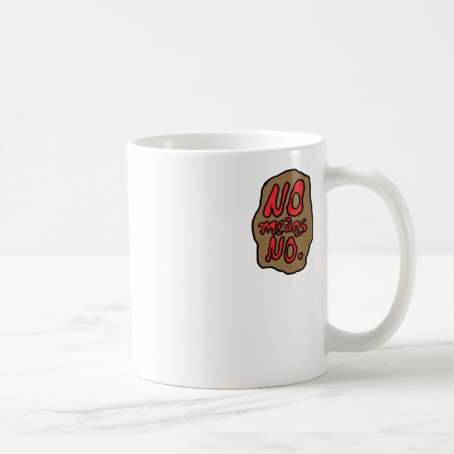 Taza De Café Sin medios No Pegatina (Derecha)