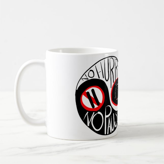 Taza De Café Sin prisa, sin pausa (Izquierda)