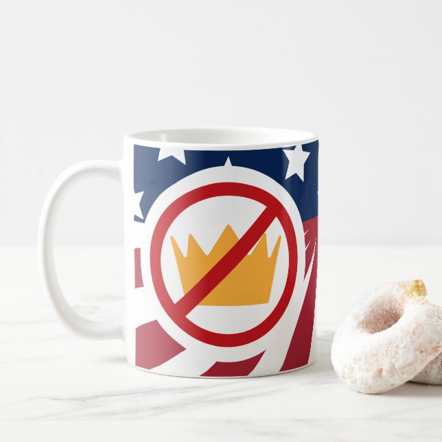 Taza De Café ¡SIN REYES! Bandera antiTrump (Con donut)