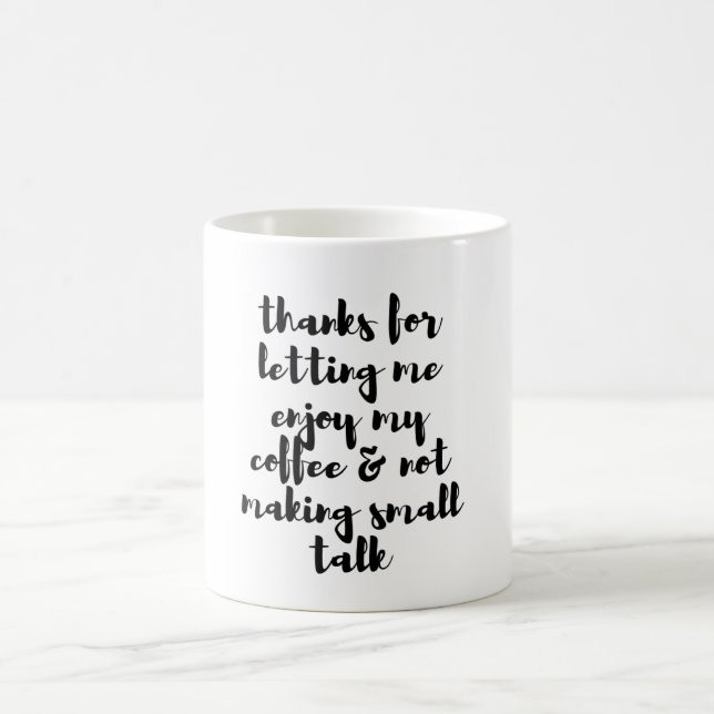 Taza De Café Sin una pequeña charla (Centro)