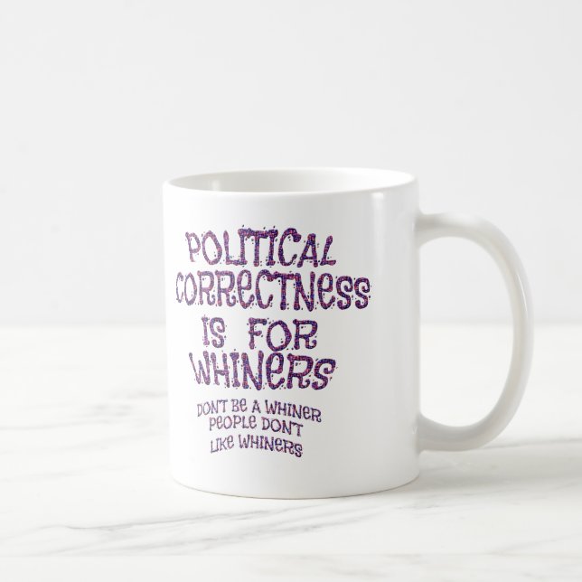 Taza De Café Sinceramente, corrección política (Derecha)