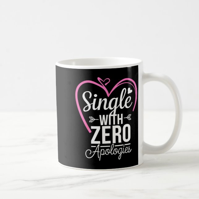 Taza De Café Single With Zero Alogies Anti Valentine Day  (Derecha)