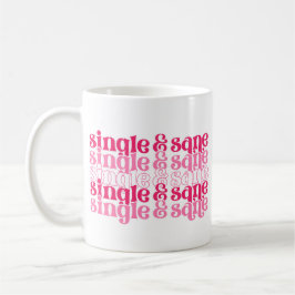 Taza De Café Single y Sane Mug