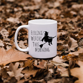 Taza De Café Sintiéndose Bruja Esta Mañana Halloween 