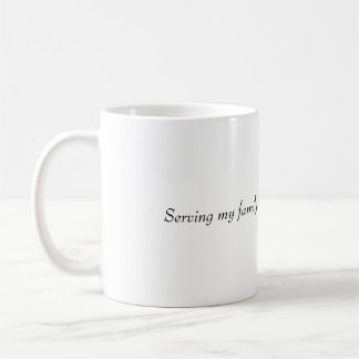 Taza De Café sirviendo a mi familia