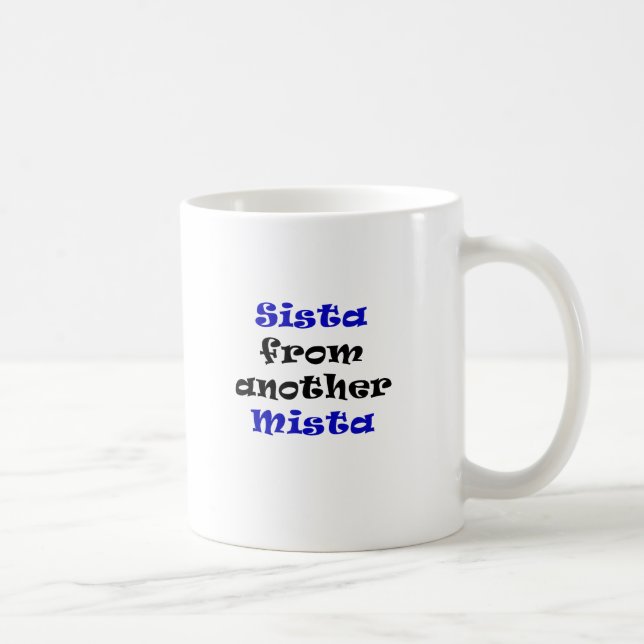 Taza De Café Sista de otro Mista (Derecha)