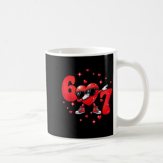 Taza De Café Six Seven 67 6 7 Meme Dabbing Heart Valentines Bro (Derecha)