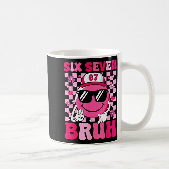 Taza De Café Six Seven Bruh 67 Meme Smile Face Valentines Boys  (Derecha)