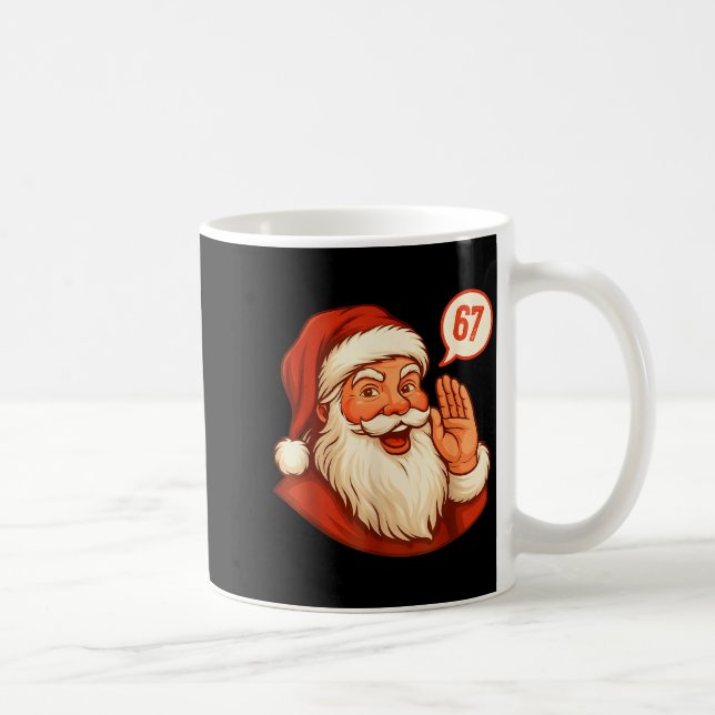 Taza De Café Six Seven Christmas 67 Meme Slang Santa Says Xmas  (Derecha)