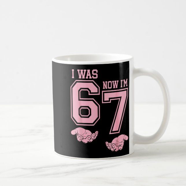 Taza De Café Six Seven Meme 7 Year Old Birthday Shirt Was 6 Now (Derecha)