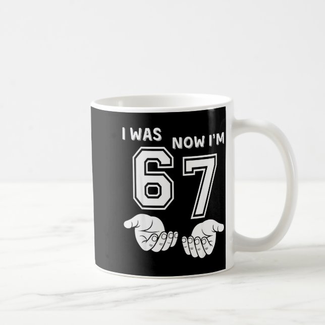 Taza De Café Six Seven Meme 7 Year Old Birthday Shirt Was 6 Now (Derecha)