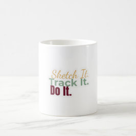 Taza De Café Sketch It. Track It. Do It. Mug