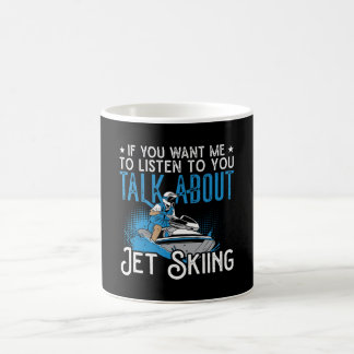 Taza De Café Ski Jet Ski Si Quieres Que Baje Agua De Esquí Acuá