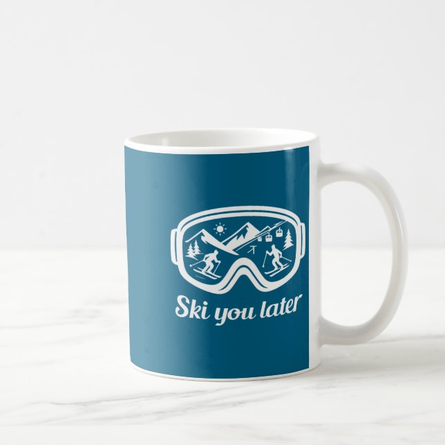 Taza De Café Ski Ski You Later Winter Fun Goggles (Derecha)
