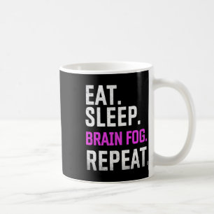 Taza De Café Sleep Niebla del cerebro Repetir Fibromialgia Conc
