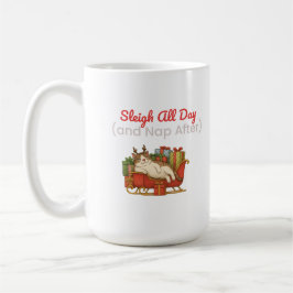 Taza De Café Sleigh All Day and Nap After Funny Christmas
