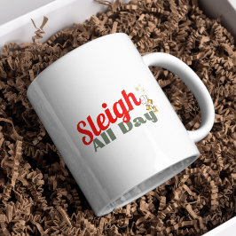 Taza De Café Sleigh All Day, Navidades Mug