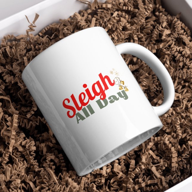 Taza De Café Sleigh All Day, Navidades Mug (Subido por el creador)