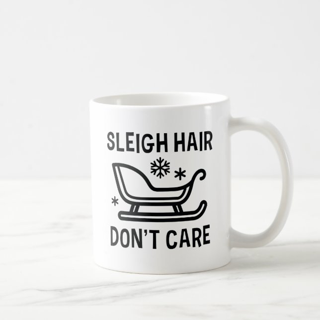 Taza De Café Sleigh Hair no le importa (Derecha)