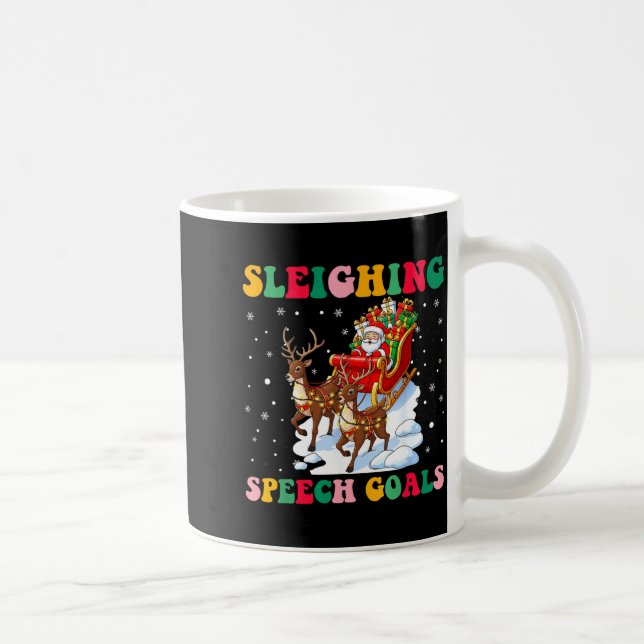 Taza De Café Sleighing Speech Goal Reindeer Christmas Speech Sl (Derecha)