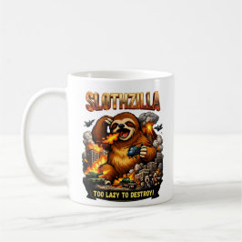 Taza De Café Slothzilla Too Lazy to Destroy,Funny Kaiju Monster