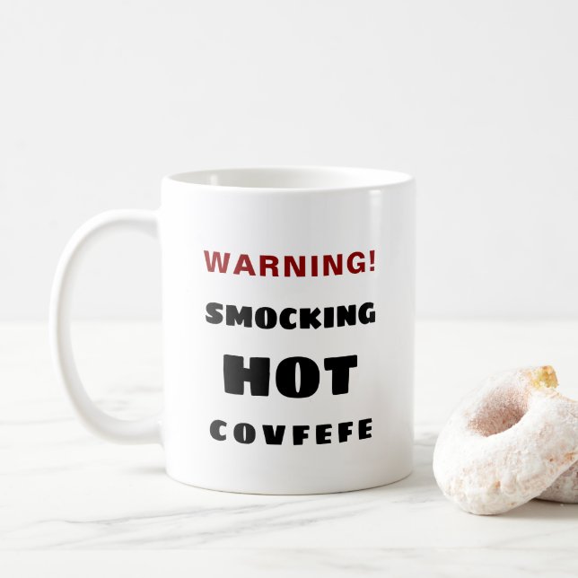 Taza De Café Smocking Covfefe caliente (Con donut)