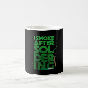 TAZA DE CAFÉ SMOKE AFTER SOLDERING