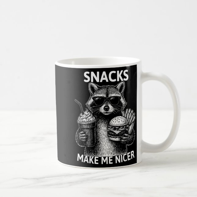 Taza De Café Snacks Make Me Nicer Funny Raccoon Sarcastic Anima (Derecha)