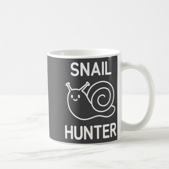 Taza De Café Snail Hunter, Funny, Jokes, Sarcastic  (Derecha)