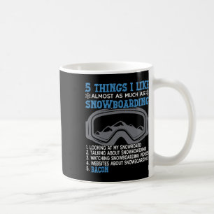 Taza De Café Snowboard Snowboard Bacon 5 Cosas Que Me Gustan Lo