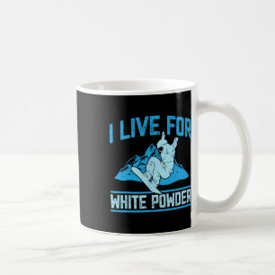 Taza De Café Snowboarding Set Que Vivo Para Snowbo En Polvo Bla
