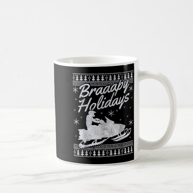 Taza De Café Snowmobile Braapy Holidays Funny Braap Ugly Christ (Derecha)