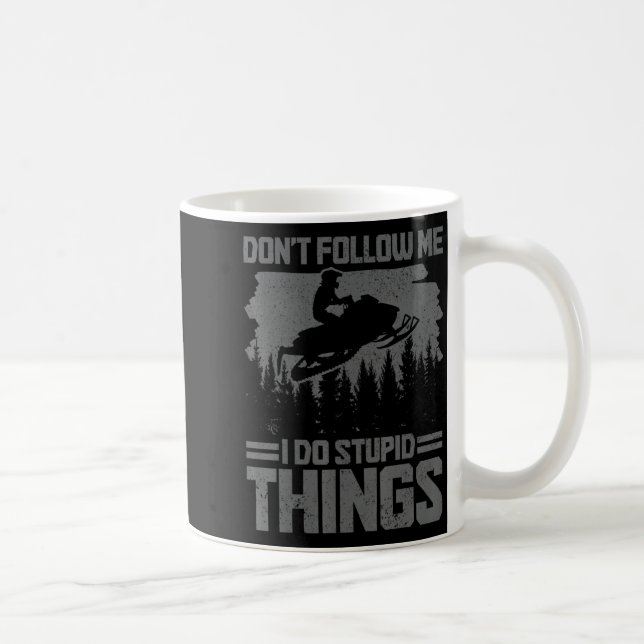 Taza De Café Snowmobile Dont Follow Me Funny Snowmobiling Moto  (Derecha)