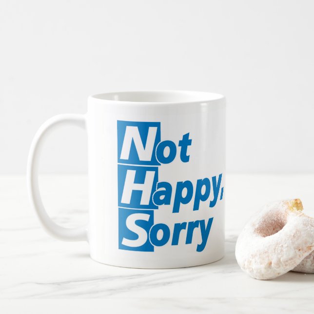Taza De Café SNS - No estoy contento, ¡lo siento! (Con donut)