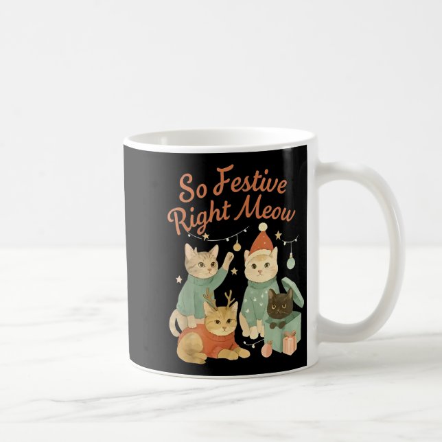 Taza De Café So Festive Right Meow Funny Christmas Santa Cat  (Derecha)