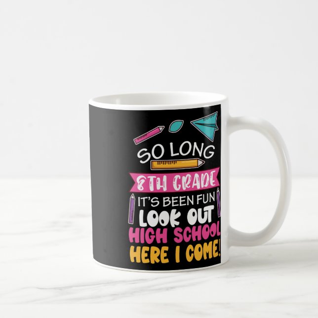 Taza De Café So Long 8º grado Hola secundaria escuela secundari (Derecha)