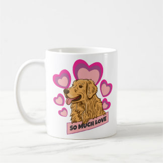 Taza De Café So Much Love Golden Retriever Hearts Edition