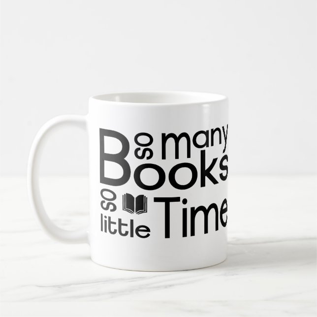 Taza De Café So viele Bücher so wenig Zeit –Bücherwurm Zitat (Izquierda)