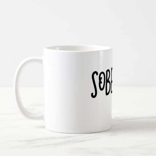 Taza De Café Sober AF Sobriety Funny Coffee Mug (Izquierda)