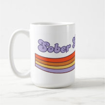 Sober Life Coffee Mug