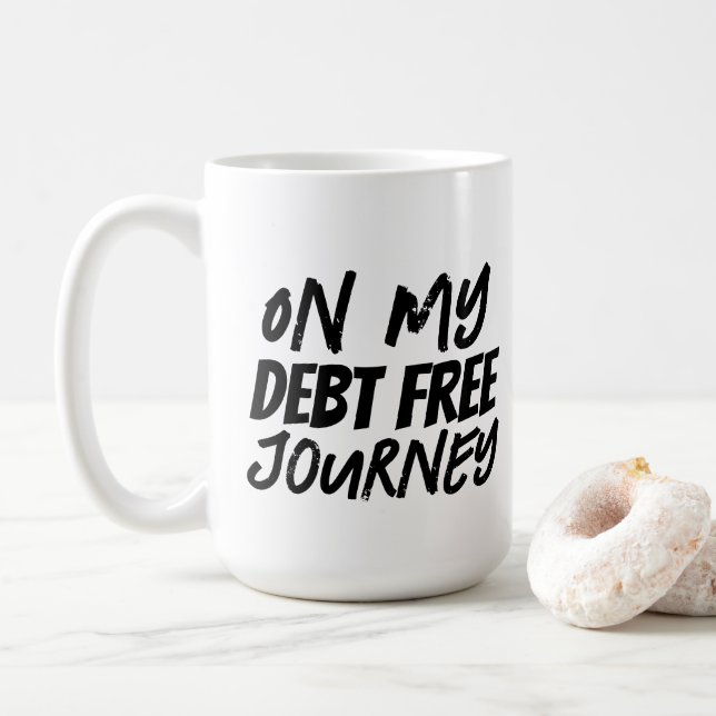 Taza De Café Sobre nuestro viaje libre de deuda (Con donut)