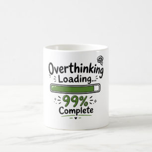 Taza De Café Sobrecargando Pensamientos 99% Completado Chiste D