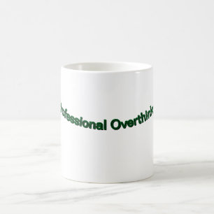 Taza De Café Sobrepensador profesional" Funny Coffee Mug