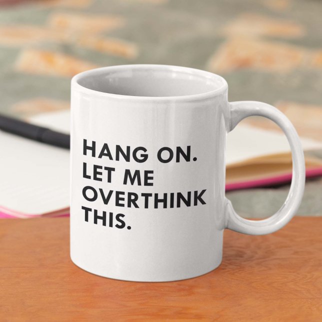 Taza De Café Sobrepensar (Subido por el creador)